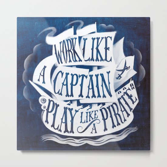 like a pirate Metal Print