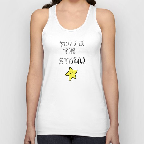 You are the star(t) Unisex Tank Top