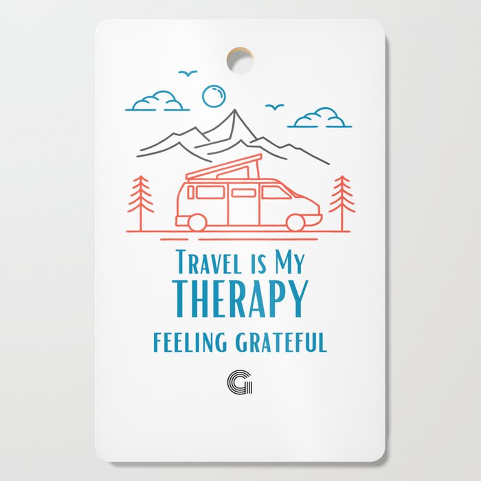 Travel is my Therapy Cutting Board