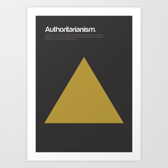 Authoritarianism Art Print