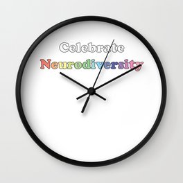 Celebrate Neurodiversity Wall Clock