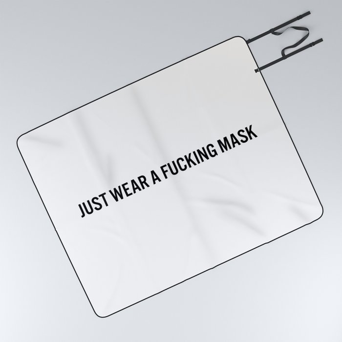 Just Wear A F*cking Mask // PSA Picnic Blanket