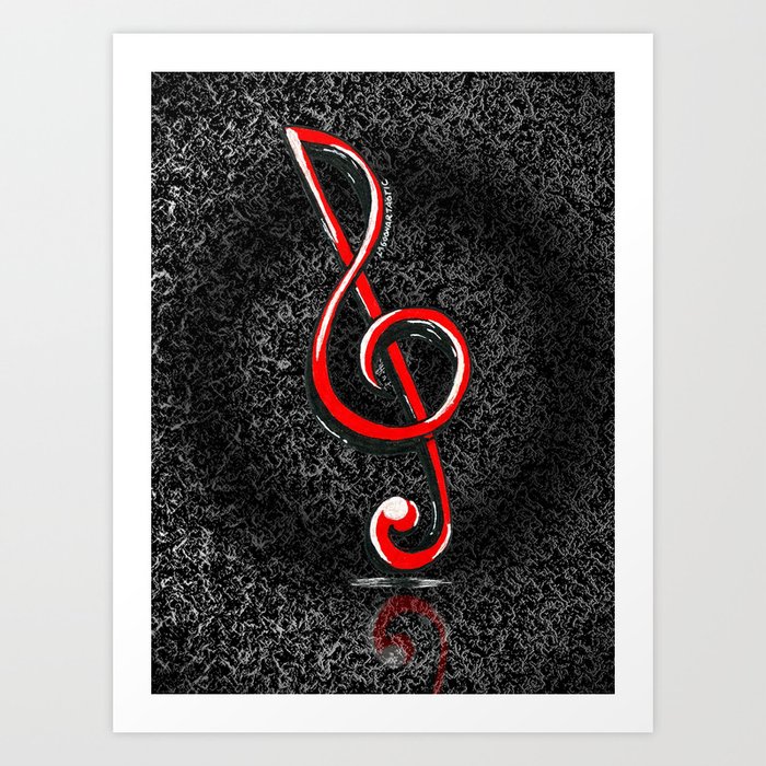 "Everywhere music is everything" - Treble clef (original artwork) Art Print