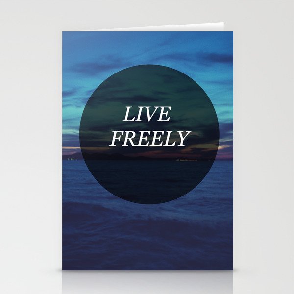 Live Freely Stationery Cards