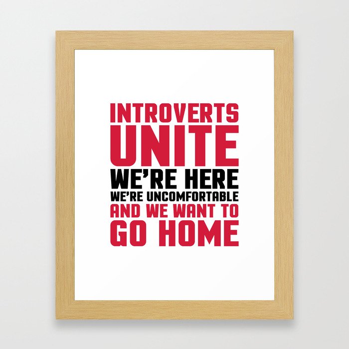 Introverts Unite Funny Quote Framed Art Print