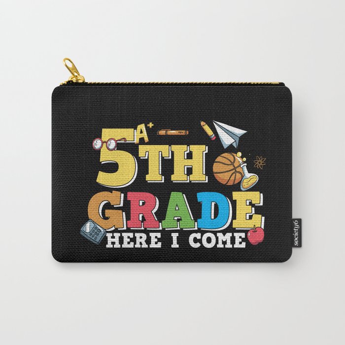 5th Grade Here I Come Carry-All Pouch