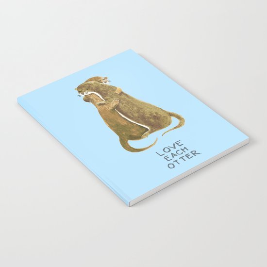 Love each otter Notebook