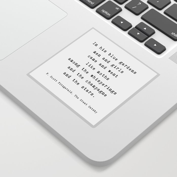 The Great Gatsby Quote By F Scott Fitzgerald In His Blue Gardens Sticker By Minimaltype Society6