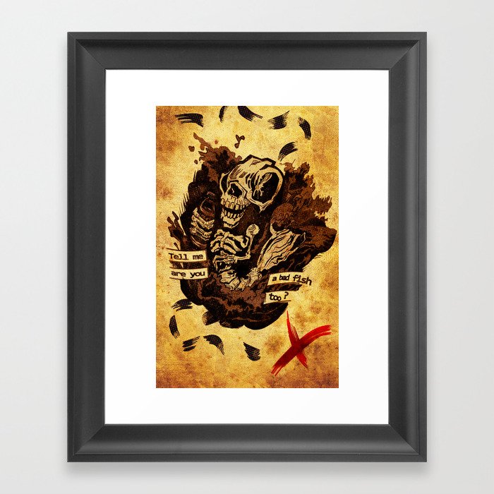 Are you a Bad Fish too? Framed Art Print