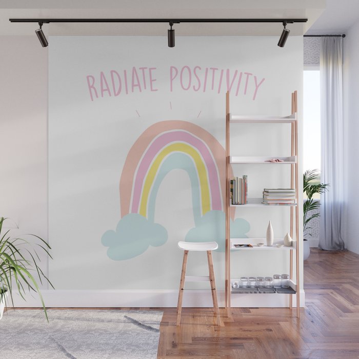 Radiate Positivity, Rainbow, Quote Wall Mural