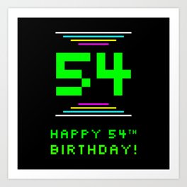 [ Thumbnail: 54th Birthday - Nerdy Geeky Pixelated 8-Bit Computing Graphics Inspired Look Art Print ]