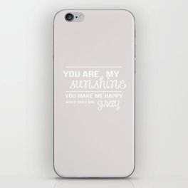 You Are My Sunshine - Minimalist Print iPhone Skin