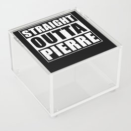 Straight Outta Pierre City South Dakota Acrylic Box
