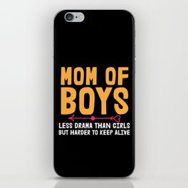 Funny Mom Of Boys Slogan iPhone Skin