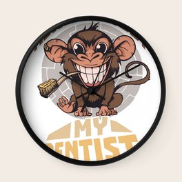 Monkey with toothbrush dentist funny saying Wall Clock