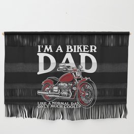 I'm A Biker Dad Funny Saying Wall Hanging