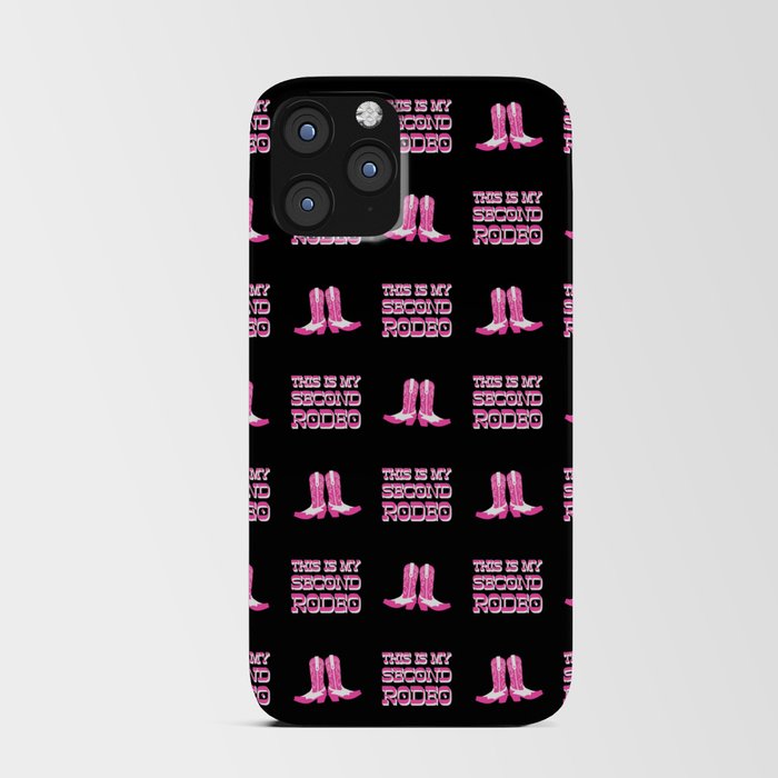 "This is My Second Rodeo" (mod neon pink and white old west letters on black) iPhone Card Case