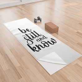 Bible Verse Be still and Know Yoga Towel