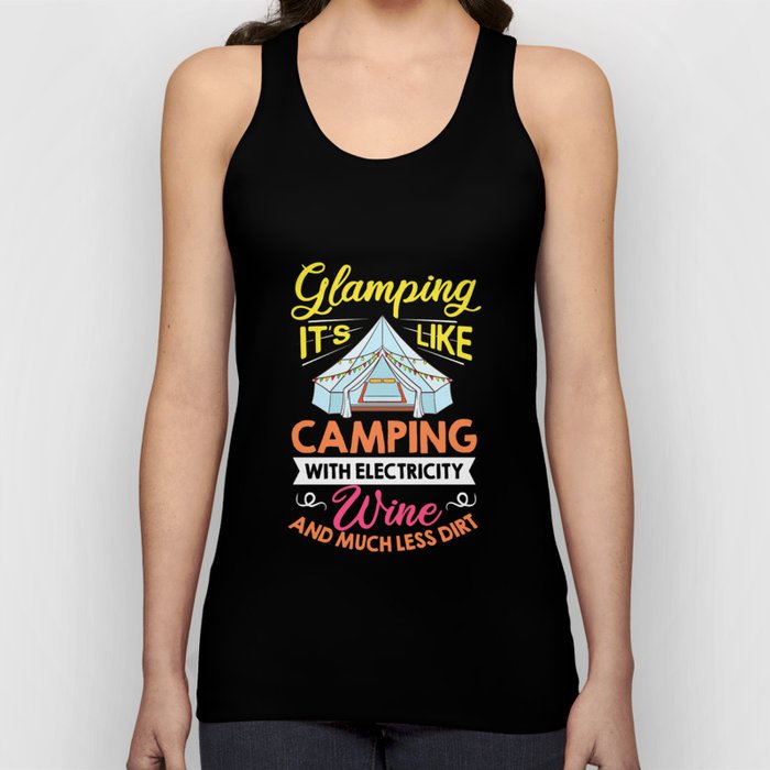 Glamping Tent Camping RV Glamper Ideas Tank Top