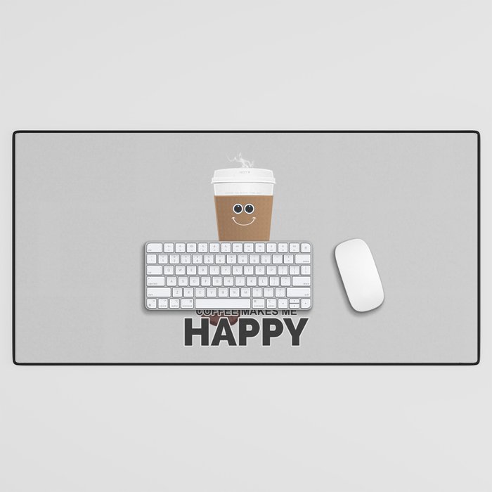 Coffee Makes Me Happy Desk Mat