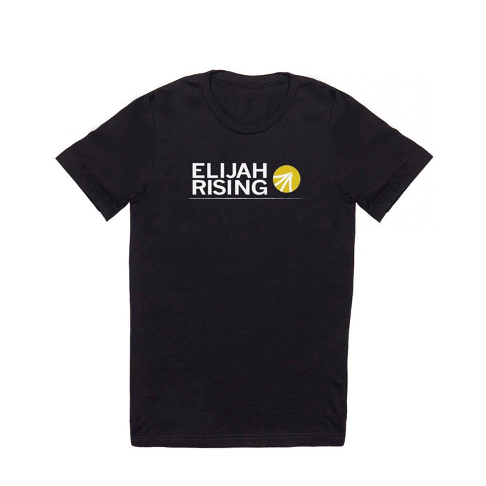 Elijah Rising T Shirt