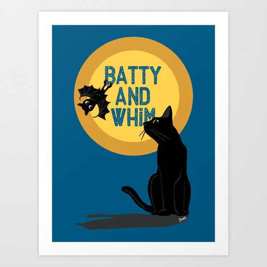 Batty and Whim Art Print