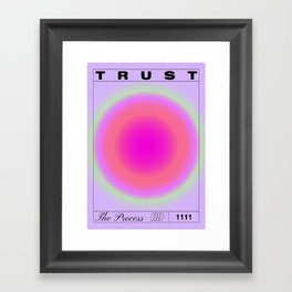 Trust The Process Art Print Framed Art Print