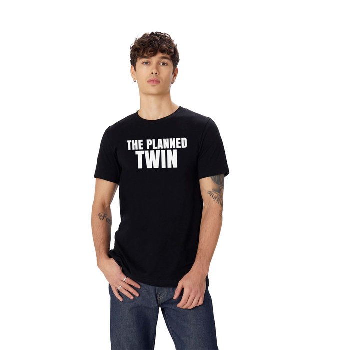 Funny Twins The Planned Twin T Shirt by Kanig Designs Society6