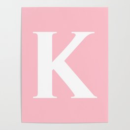 K MONOGRAM (WHITE & PINK) Poster