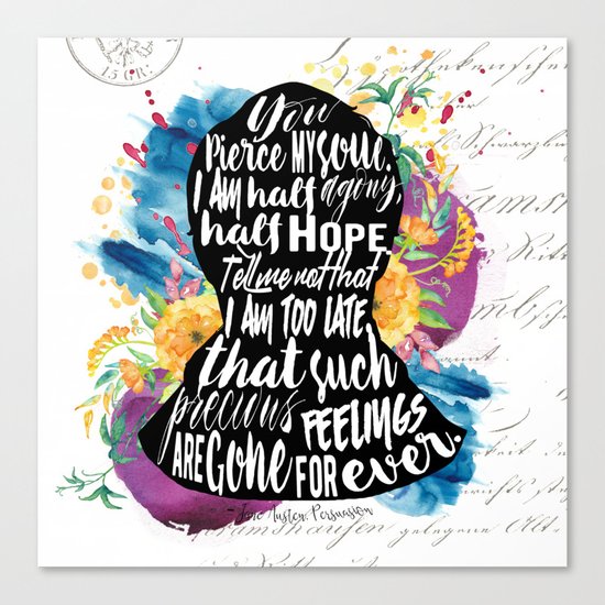 Persuasion - You Pierce My Soul Canvas Print