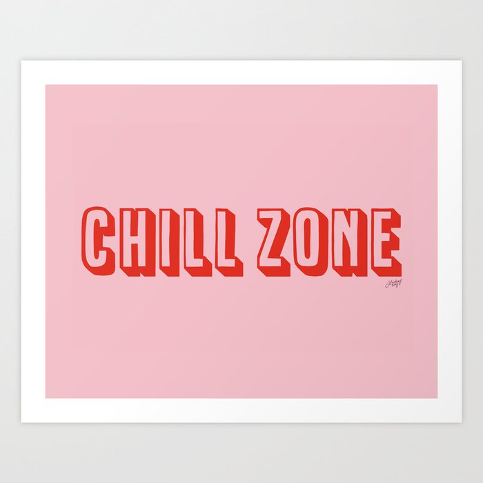 Chill Zone Art Print