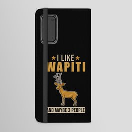 Wapiti Quote funny Android Wallet Case
