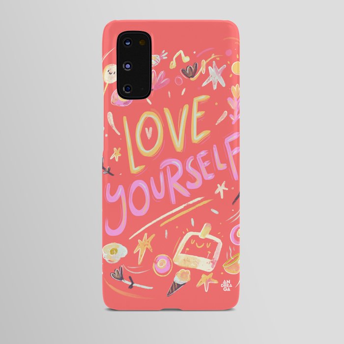 Love Yourself Android Case