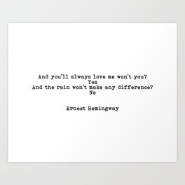 Ernest Hemingway - Love Quote Art Print