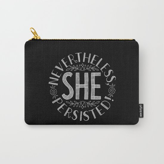 Nevertheless, She persisted. Carry-All Pouch