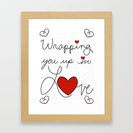 Wrapping You Up In love Framed Art Print