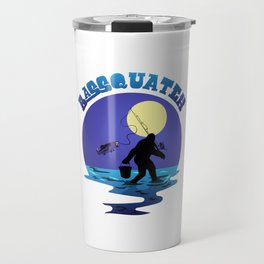 Fishing Bigfoot Pun Bassquatch Sasquatch Lover Angler Travel Mug