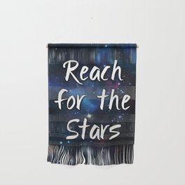 Reach for the Stars Galaxy Nebula Inspirational Quote Wall Hanging