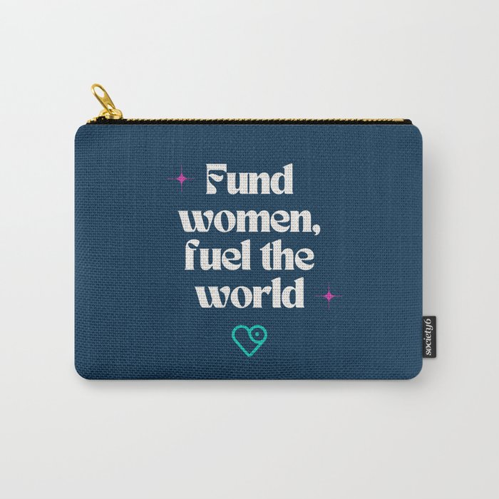 Fund Women Carry-All Pouch