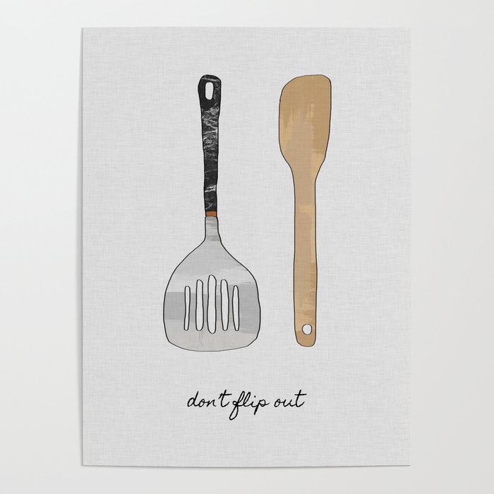 Don’t Flip Out, Kitchen Wall Art Poster