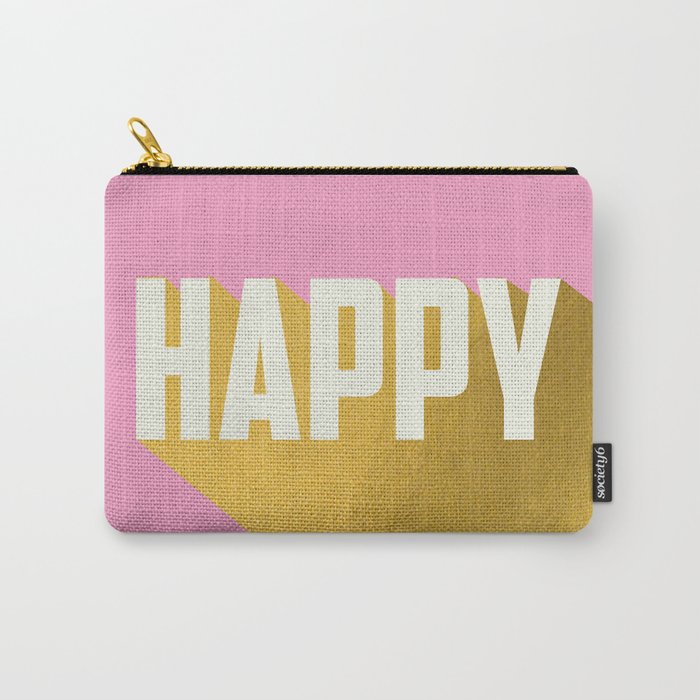 HAPPY! Carry-All Pouch
