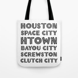 Houston Nicknames Tote Bag