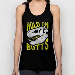 Hold on to your butts Unisex Tank Top
