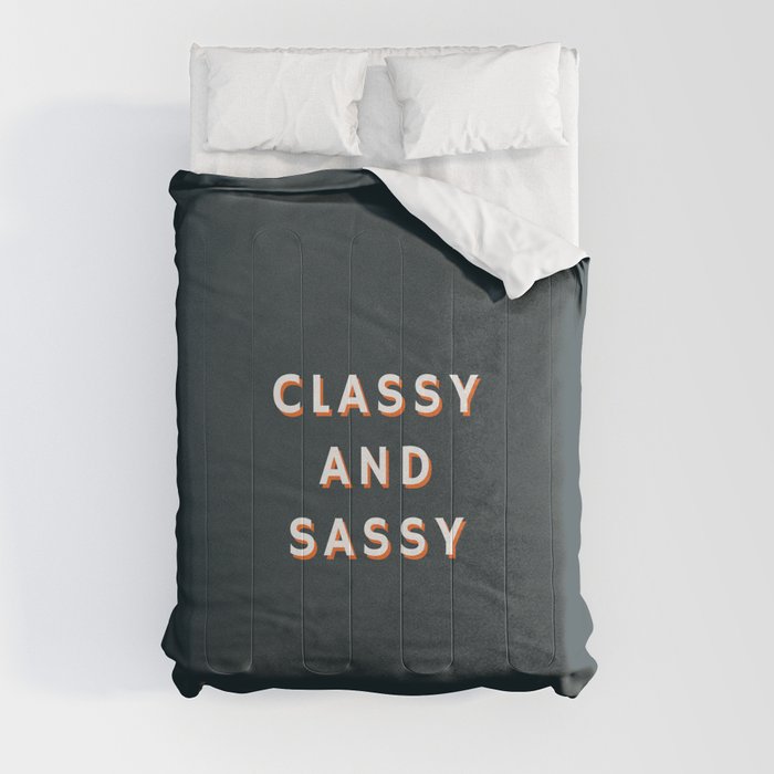 Classy and Sassy, Classy, Sassy Comforter