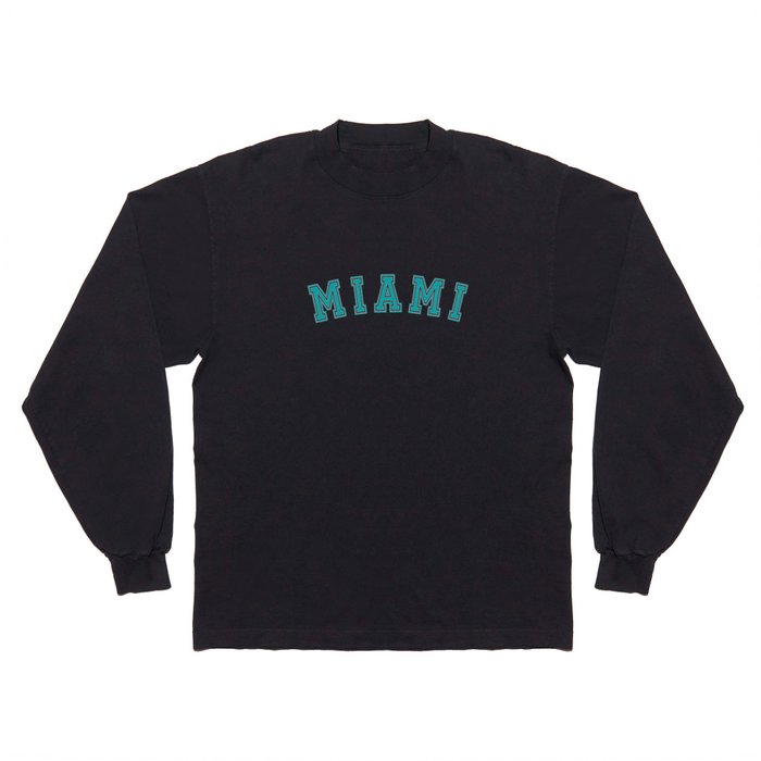 Miami - Teal Long Sleeve T Shirt