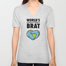 Worlds Greatest Brat V Neck T Shirt