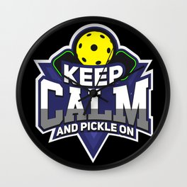 Pickleball Design: Keep Calm And Pickle On I Badminton Tennis Wall Clock