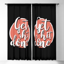 Get Shit Done Blackout Curtain