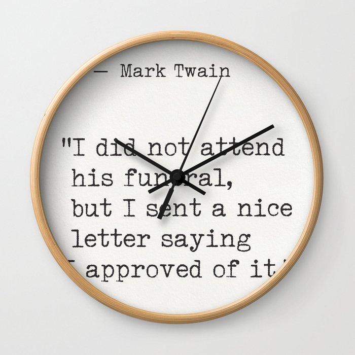 M. Twain quote Wall Clock
