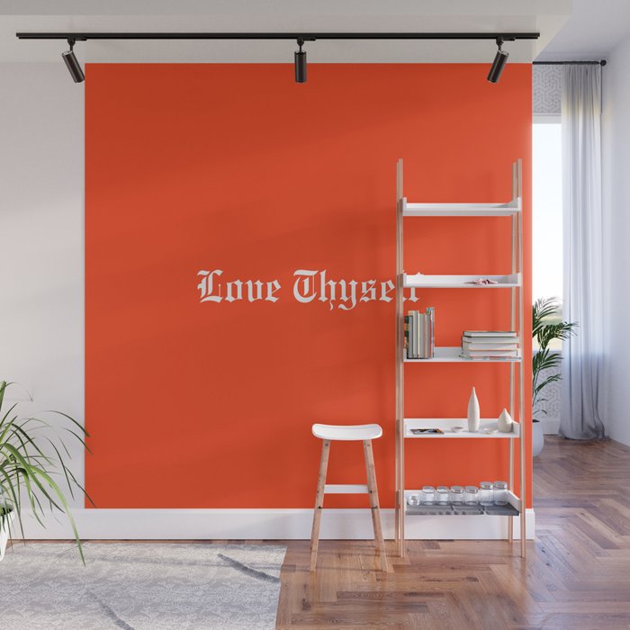 LOVE THYSELF Wall Mural